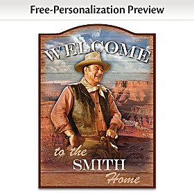 John Wayne Personalized Welcome Sign